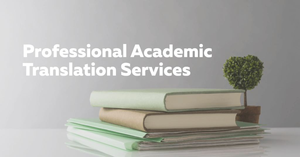 image shows professional academic translation services in Singapore