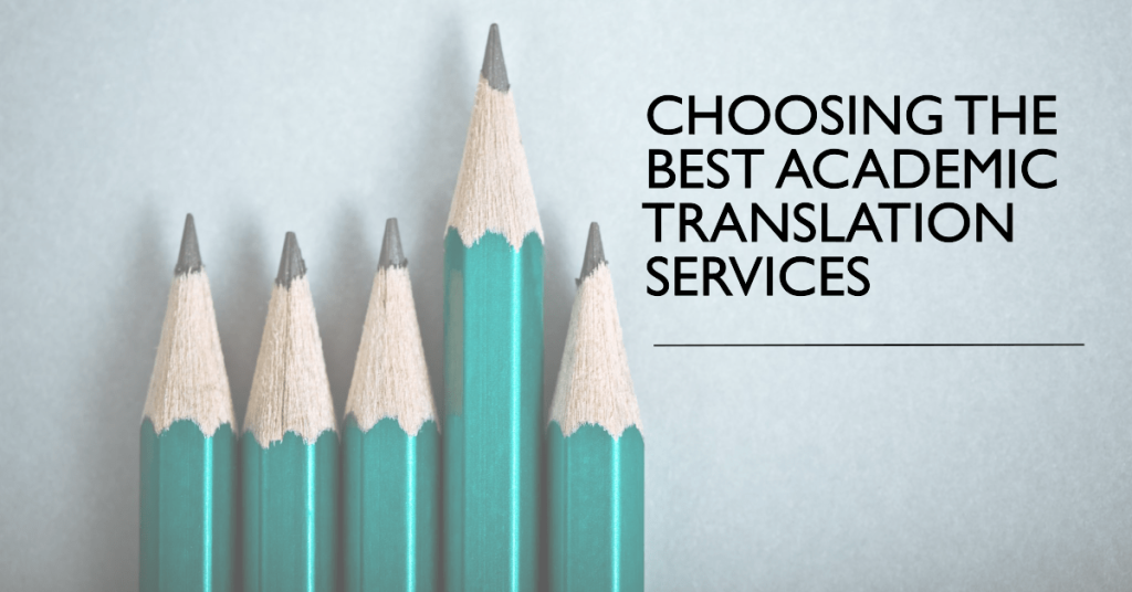 image shows how to choosing the best academic translation services in Singapore