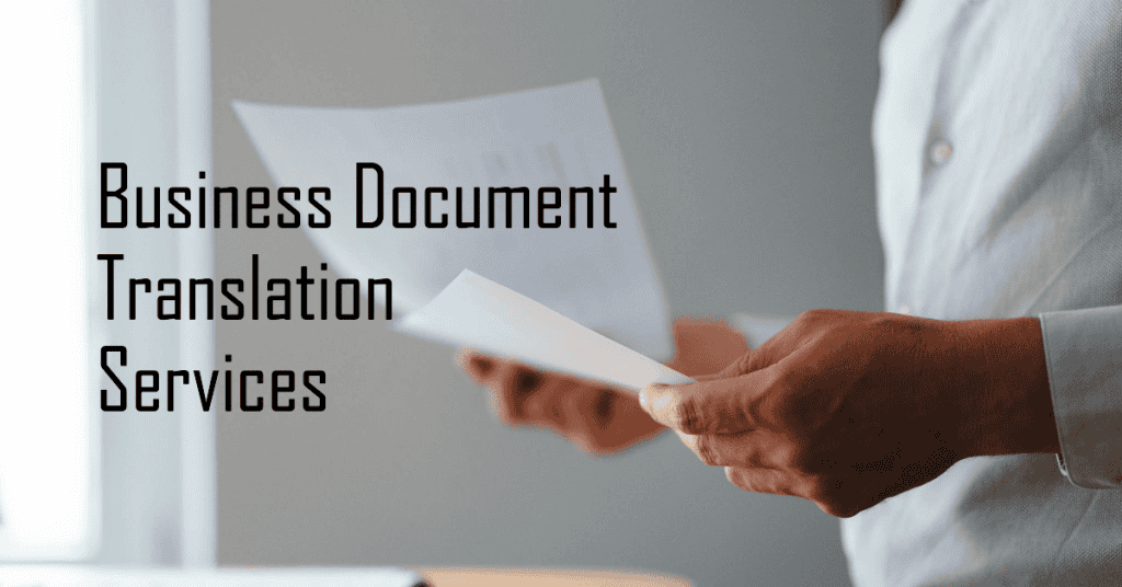 image showing a man hold important business document highlighting Business Document Translation Services