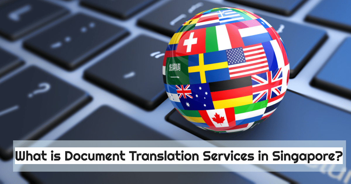 Multi-language globe sitting on a computer keyboard showing what is document translation services in Singapore.