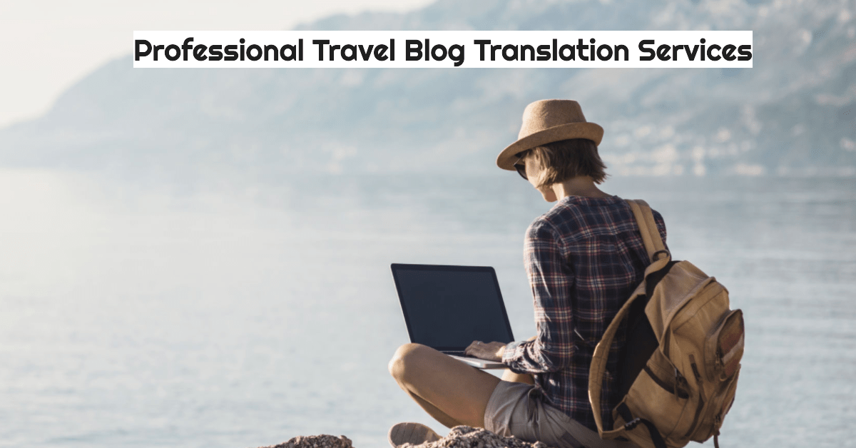 a girl is typing away in her travel blog translation services while on a vacation