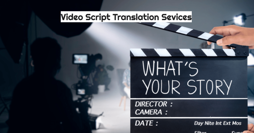 image showing video making in the background highlighting the importance of video script translation services