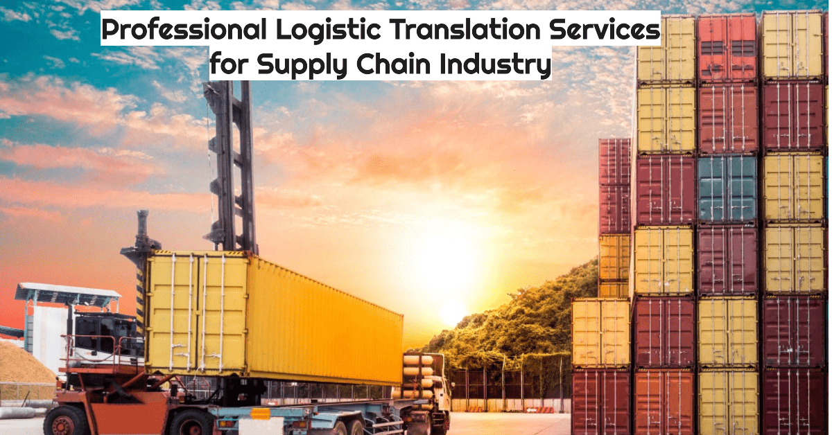 containers pack nicely in port highlighting the importance of logistic translation services to the supply chain industry